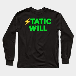 Static will Green Long Sleeve T-Shirt